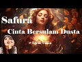 Download Lagu Safura ~Cinta Bersulam Dusta ~Lirik
