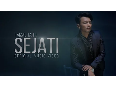 Download MP3 Sejati (Official Music Video) - Faizal Tahir