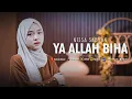 Download Lagu YA ALLAH BIHA (Guitar Version) - NISSA SABYAN (OFFICIAL MUSIC VIDEO)