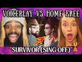 Download Lagu VOCAL BATTLE! VoicePlay Takes on Home Free in Epic Survivor Sing-Off?