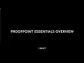 Proofpoint Essentials Quarantine Digest Overview
