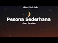 Lagu Rony Parulian - Pesona Sederhana (Lirik Lagu)