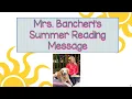 Mrs Bancheri s Summer Reading Message