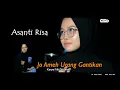 Download Lagu JO AMEH URANG GANTIKAN - ASANTI RISA ( Official Music Video )