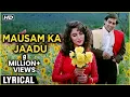 Download Lagu Mausam Ka Jaadu | Lyrical Song | Hum Aapke Hain Koun | Salman Khan | Madhuri Dixit | Rajshri Hits