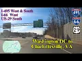 Highway Driving Washington DC to Charlottesville VA I-495 West South I-66 West US-29 S