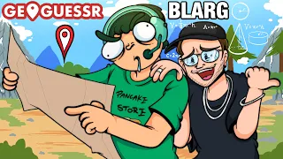 BLARG TEACHES ME HOW TO PLAY GEOGUESSR! (He is a pro btw)
