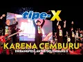 Download Lagu TIPE-X - KARENA CEMBURU LIVE IN DIKBANGPES LANTAS GELOMBANG II