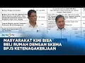 Download Lagu Stimulus Ekonomi, Masyarakat Kini Bisa Beli Rumah Dengan Skema BPJS Ketenagakerjaan