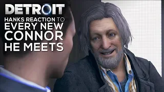 Hanks Reaction to a New Connor He Meets on Every Mission - DETROIT BECOME HUMAN