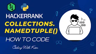 Collections namedtuple with Python HackerRank Challenge Problem Solving Coding With Kien