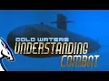 Cold Waters Understanding Combat