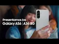 Galaxy A56 A36 5G: Awesome Intelligence | Samsung