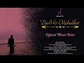 Lagu Dard-E-Mohabbat | Official Music Video | Shin Soni | Dimple Acharya | Raj Barman | Shin Music
