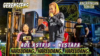 Download HAREUDANG (NESTAPA) - ADE ASTRID || LIVE ANGKRINGAN TEH ITA MP3