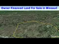 Owner Financed Land for Sale in Missouri - E24Land com