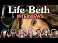 The Cast of Life Beth on Growing up and Moving Forward