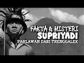 Download Lagu Fakta \u0026 Misteri: Supriyadi Pahlawan dari Trenggalek