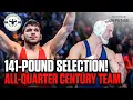 141-Pound All-Quarter Century Team Selection
