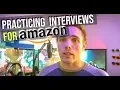Practicing for Interviews at AMAZON