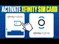 How To Activate Xfinity Sim Card 2025