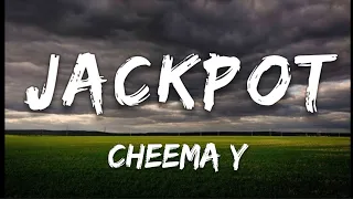JACKPOT - CHEEMA Y