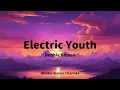 Electric Youth - Debbie Gibson (Lyrics Video)