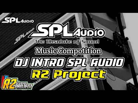Download MP3 DJ R2 Project SPL Audio Music Competition Season 2