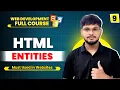 HTML Entities Entities in HTML Web Development Full Course