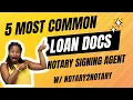 5 Most Common Loan Documents For Notary Signing Agents