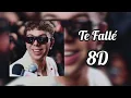 TE FALLÉ - Quevedo ft. Sech (8D AUDIO)