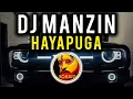 Download Lagu HAYAPUGA - DJ MANZIN (2024) ft Vincie Maya x Bata Kings x Jayblaque x Leslie Chan
