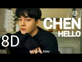 CHEN - HELLO 8D audio 🎧