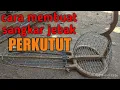 Download Lagu Tutorial Langkah langkah membuat sangkar jebak perkutut
