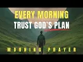 Download Lagu Lord, I Surrender This Morning — Help Me Trust Your Timing | Morning Prayer