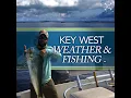 Key West Weather Thursday December 13 - Temps Are Back Up Some Rain and an Iffy Fishing Day