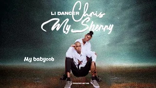 Li dancer Chris - My Sherry (Official Lyrics Video)
