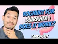 Yoghurt For Diarrhea Does It Work