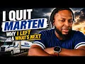 Why I Left Marten Transport Where I Went Next