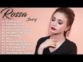 Lagu 12 Lagu Terpopuler Rossa ( + Lirik)