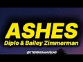 Diplo & Bailey Zimmerman - Ashes (lyrics)