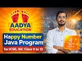WAP to Check Happy Number in Java ICSE ISC Class 9-12 Computer Applications Happy Number Program
