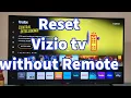 Factory Reset Vizio TV With No Remote - Super Easy V505-J09