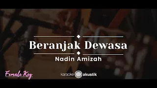 Download Beranjak Dewasa – Nadin Amizah (KARAOKE AKUSTIK - FEMALE KEY) MP3