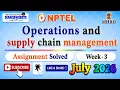 Operations and supply chain management Week 3 Assignment Solutions