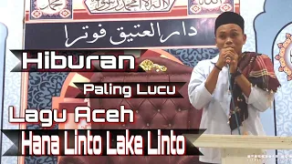 Download Lagu Aceh Lucu_Hana Linto Lake Linto |Santri Darul Atiq Jeunieb (Cover By Tgk Sayuti jsk) MP3