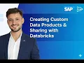 10 Creating Custom Data Products Sharing with Databricks