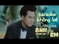 Download Lagu [Karaoke Không Bè] Đơn Giản Anh Yêu Em - Hồ Quốc Việt