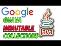 Google Guava Immutable Collections Example