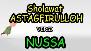 Download SHOLAWAT ASTAGFIRULLOH Versi NUSSA ( Nada Sikkah Feat Wildan Alamsyah) MP3